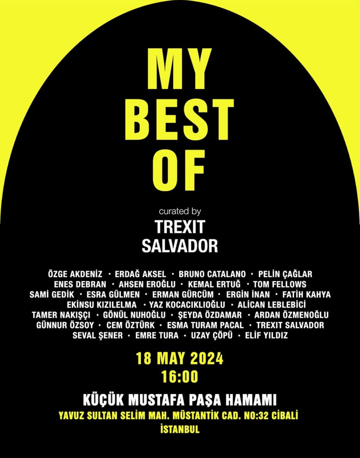 Original My Best Of opening poster, curated by Trexit Salvador, 18 May 2024